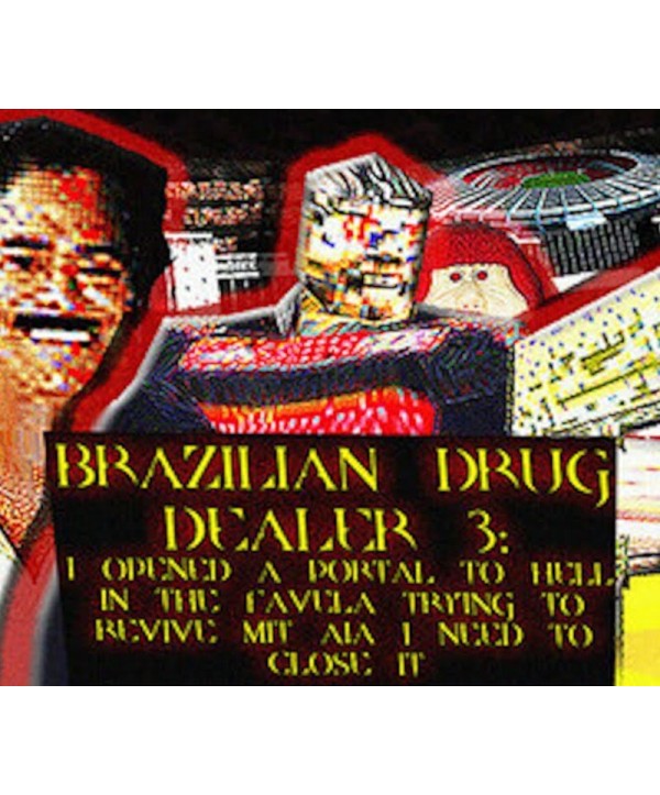BRAZILIAN DRUG DEALER 3: I OPENED A PORTAL TO HELL Region: INDIA THE FAVELA TRYING TO REVIVE MIT AIA I NEED TO CLOSE IT Steam Ke